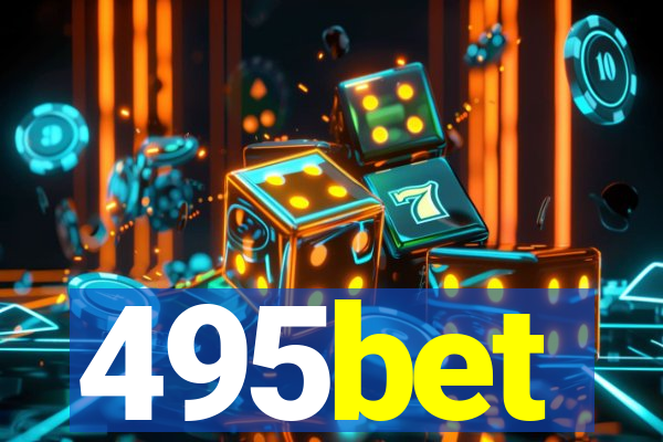 495bet