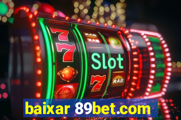 baixar 89bet.com