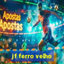 jf ferro velho