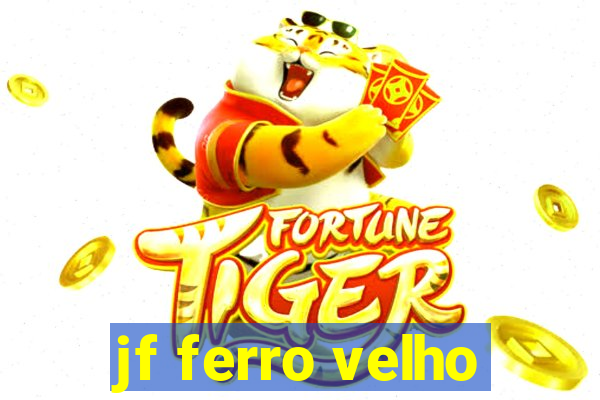 jf ferro velho