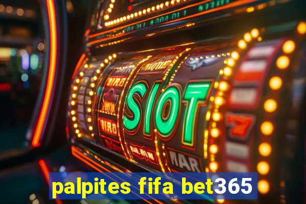 palpites fifa bet365