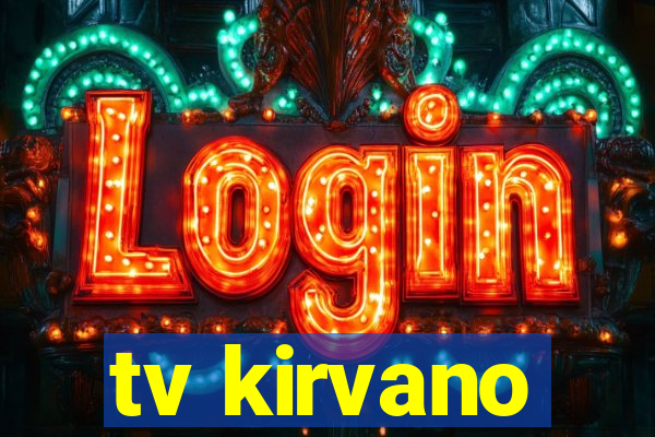 tv kirvano