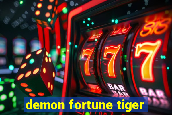 demon fortune tiger