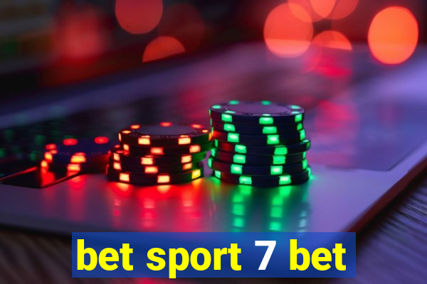 bet sport 7 bet