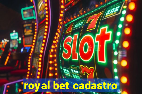 royal bet cadastro