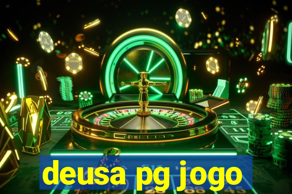 deusa pg jogo