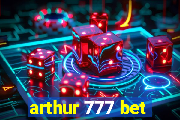 arthur 777 bet