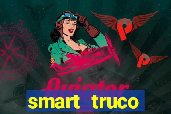 smart truco paulista e mineiro