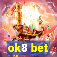 ok8 bet