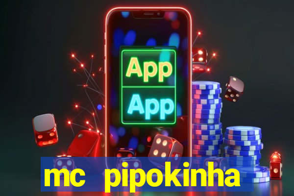 mc pipokinha telegram vazado