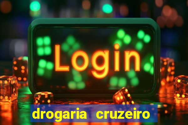 drogaria cruzeiro do sul