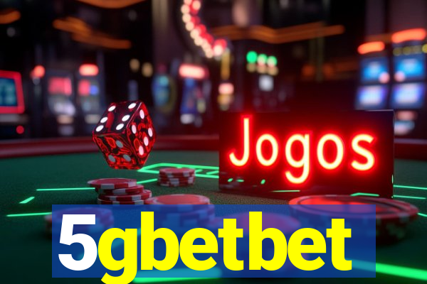 5gbetbet