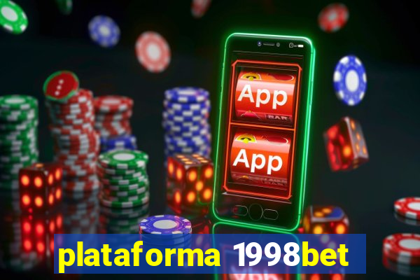 plataforma 1998bet