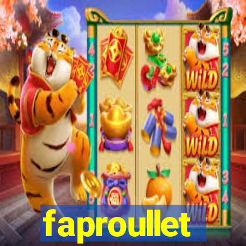 faproullet