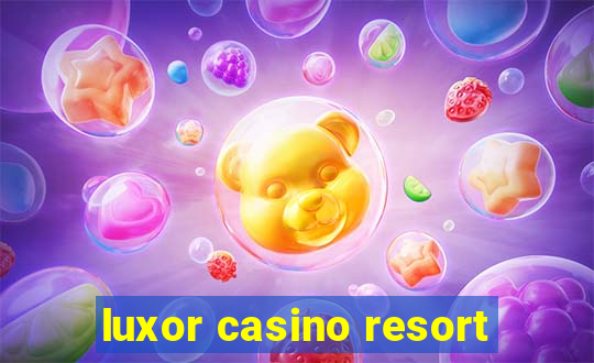 luxor casino resort