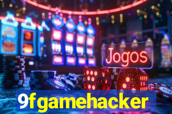 9fgamehacker