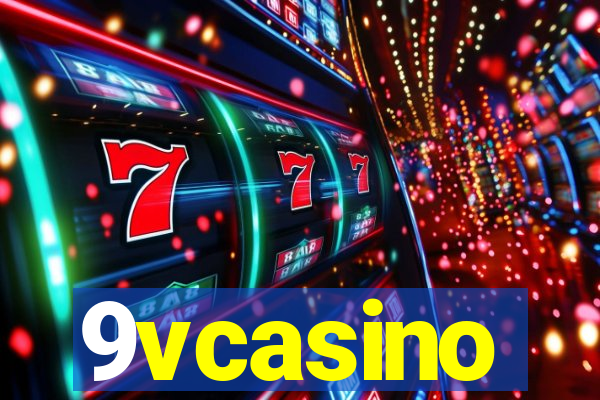 9vcasino