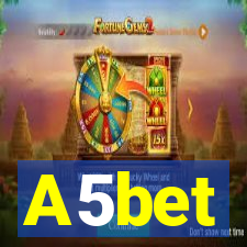 A5bet