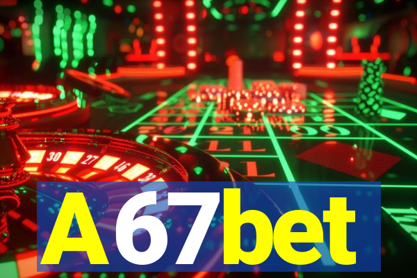 A67bet