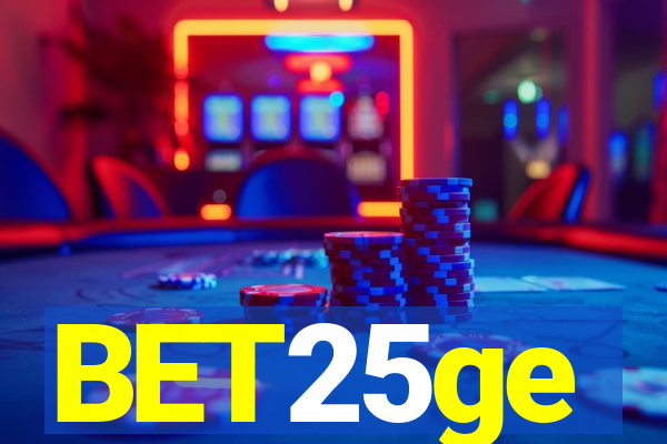 BET25ge