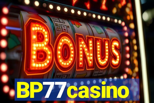 BP77casino