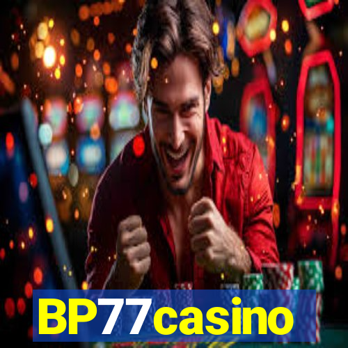 BP77casino