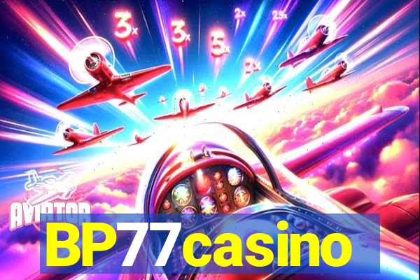 BP77casino