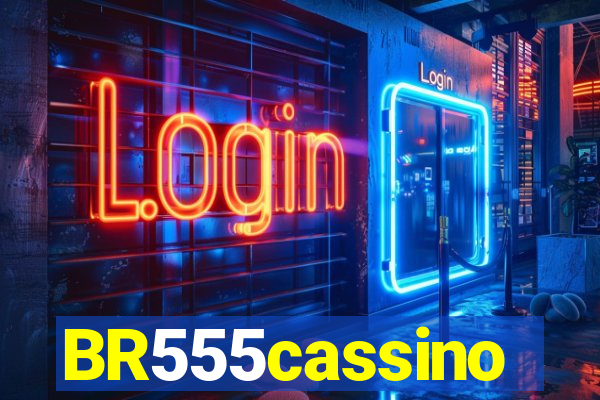 BR555cassino