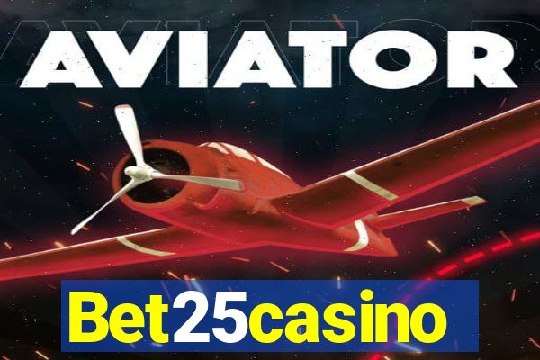 Bet25casino