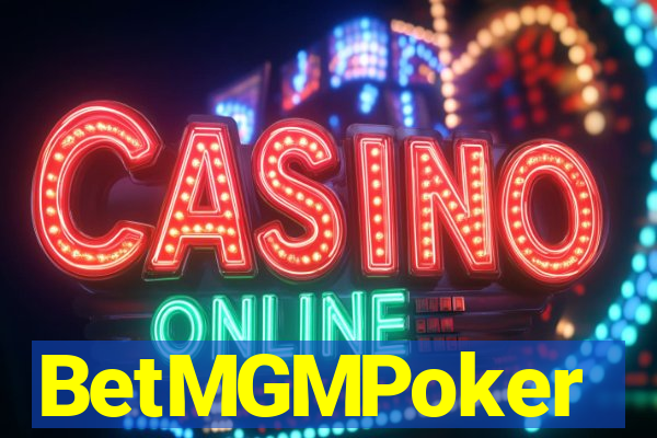 BetMGMPoker