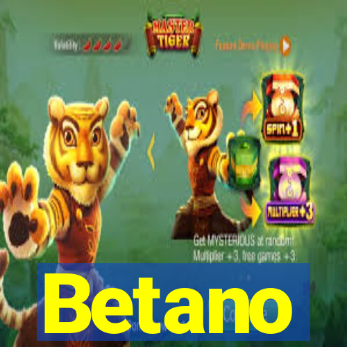 Betano