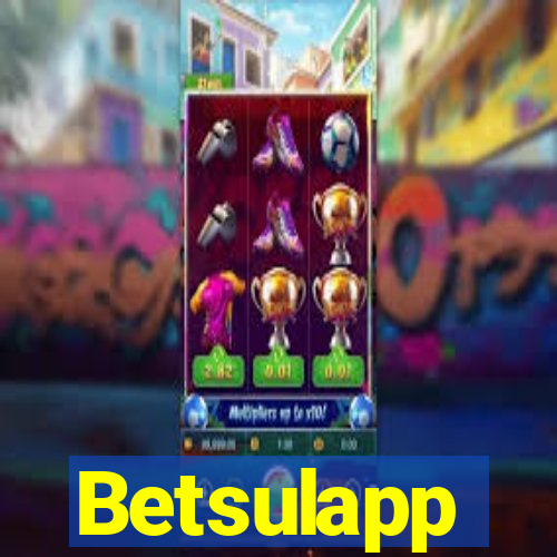 Betsulapp