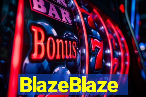 BlazeBlaze