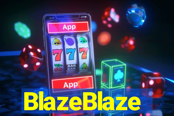 BlazeBlaze