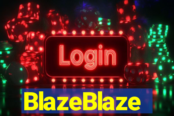 BlazeBlaze