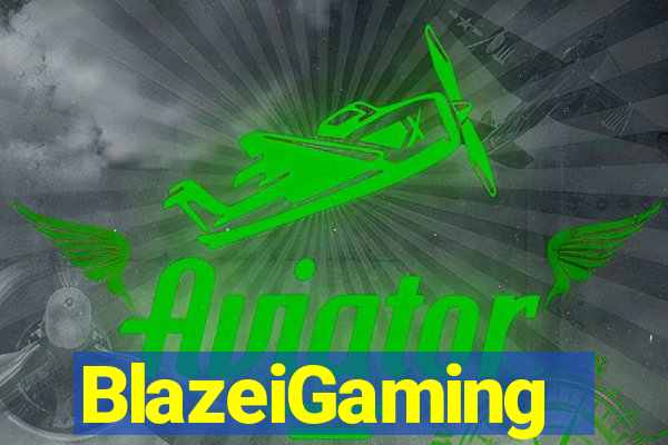 BlazeiGaming