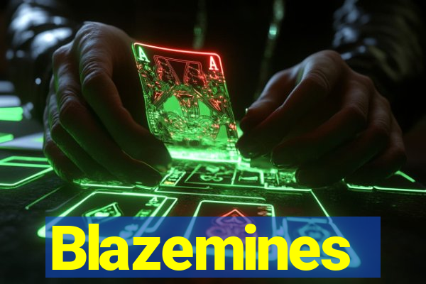 Blazemines