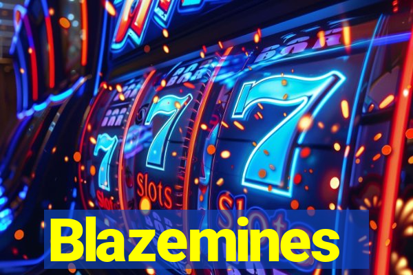 Blazemines