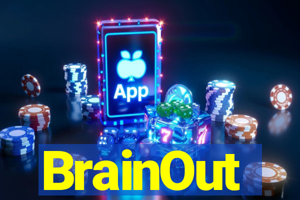 BrainOut