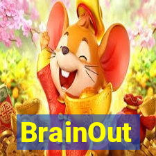 BrainOut