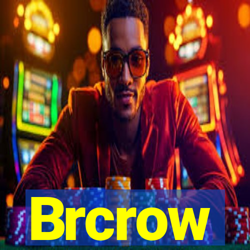 Brcrow