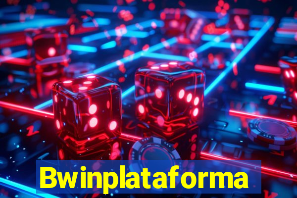 Bwinplataforma