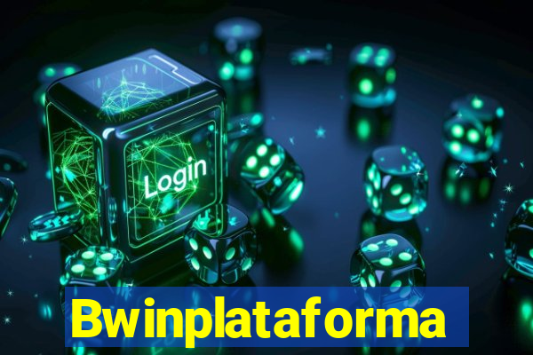 Bwinplataforma