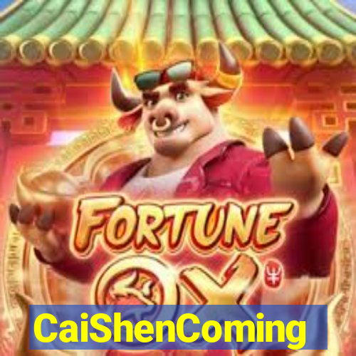 CaiShenComing