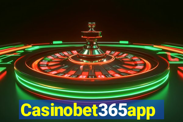 Casinobet365app