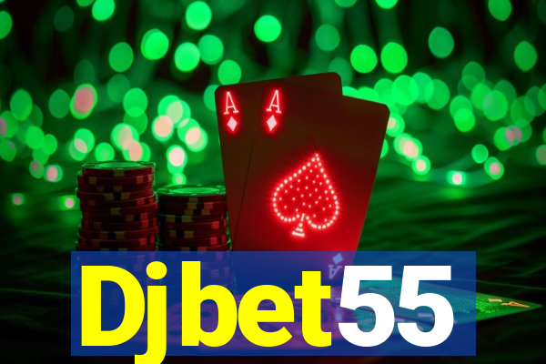 Djbet55