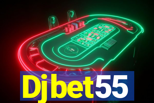 Djbet55