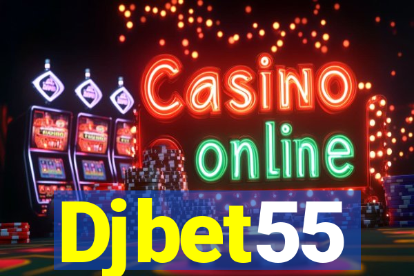 Djbet55