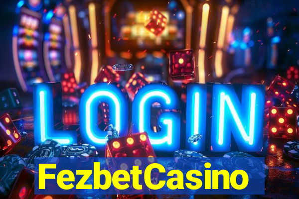 FezbetCasino