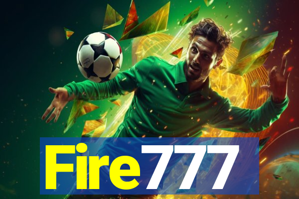 Fire777